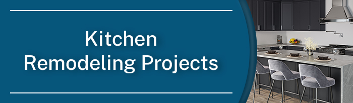 Kitchen Remodeling Projects